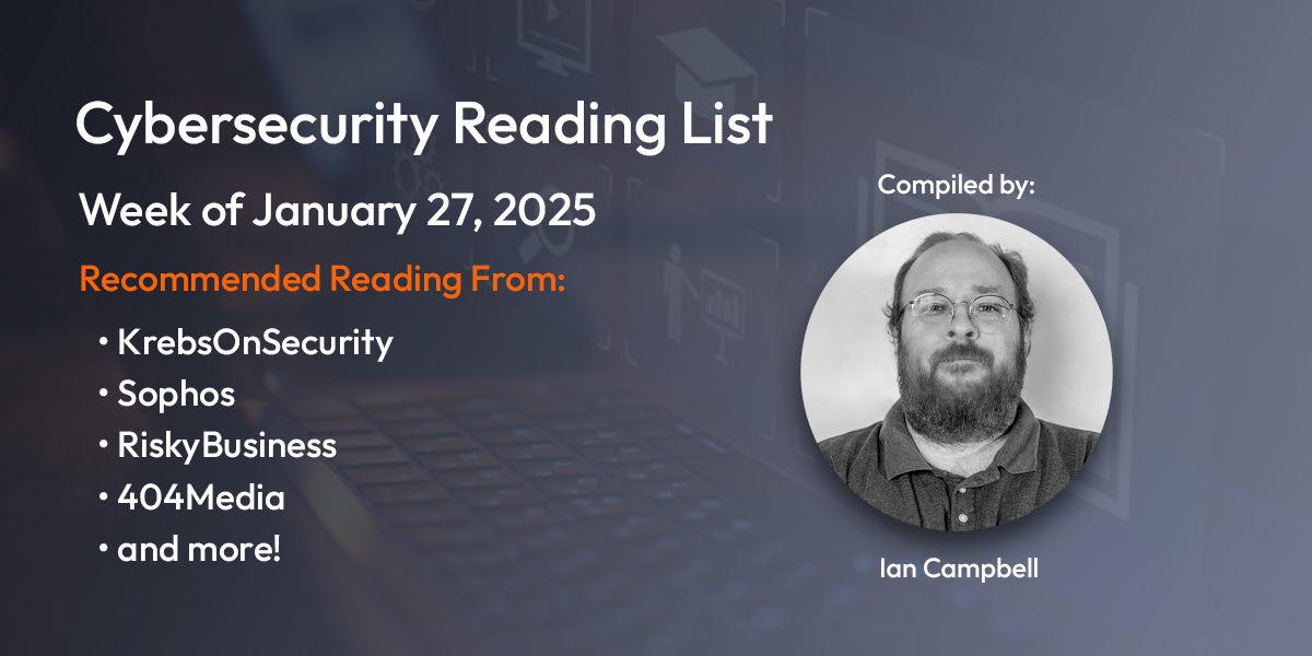 Cybersecurity Reading List Week of January 27 2025