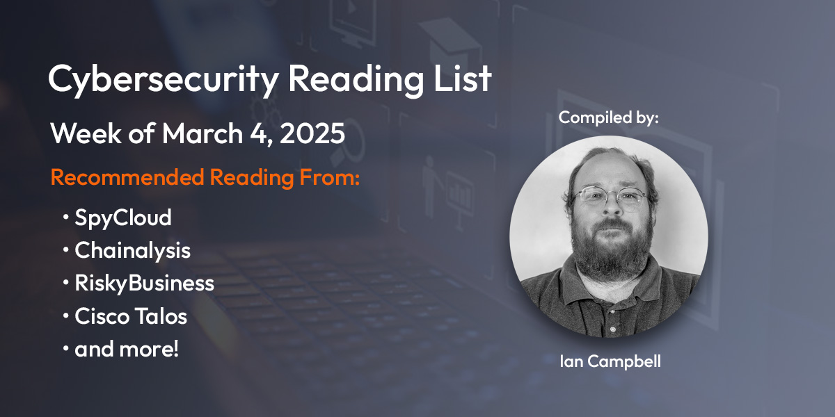 Cybersecurity Reading List Week of March 3 2025